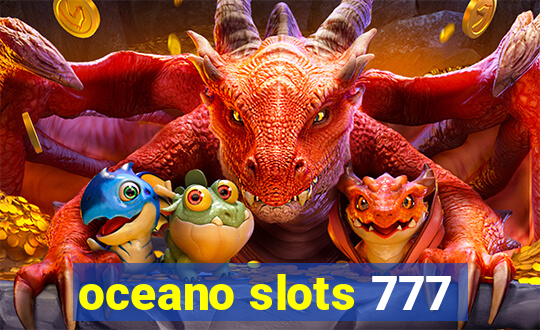 oceano slots 777